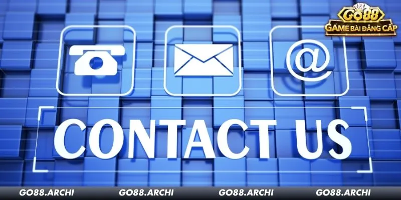 Tổng quan về kênh liên hệ Go88